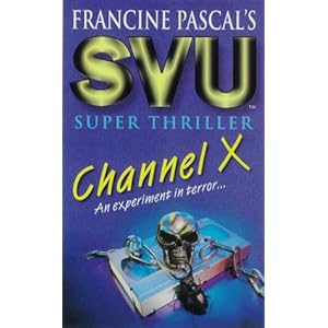 Channel X (Sweet Valley University Super Edition) Francine Pascal