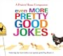 Even More Pretty Good Jokes (Prairie Home Companion)