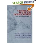 Veterinary Notes for Horse Owners: New Revised Edition of the Standard Work for More Than... by Captain M. Horace Hayes and Roy Knightbridge