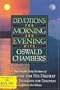 Devotions for Morning and Evening with Oswald Chambers