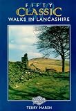 Fifty Classic Walks in Lancashire