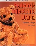 Teddy Bear Book: Pediatric Injectable Drugs