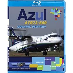 Azul ATR72-600 - Oceanic Delivery [Blu-ray]