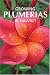 Growing Plumerias in Hawaii and Around the World