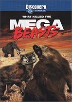 What Killed the Mega-Beasts (Widescreen)