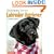 Training Your Labrador Retriever (Training Your Dog)