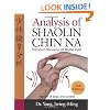 Analysis of Shaolin Chin Na: Instructors Manual for All Martial Styles