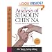 Analysis of Shaolin Chin Na: Instructors Manual for All Martial Styles