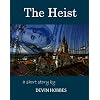 The Heist (Super Awesome Zombie Conspiracy Vol. 1)
