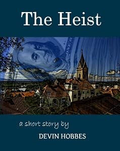 The Heist (Super Awesome Zombie Conspiracy Vol. 1)