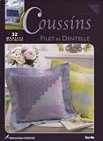 Coussins : Filet et Dentelle au Crochet, 32 modèles originaux