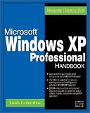 Microsoft XP Professional Handbook (Administrator's Advantage Series)