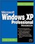 Microsoft XP Professional Handbook (Administrator's Advantage Series)