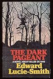 The dark pageant : a novel about Gilles de Rais
