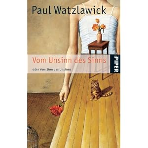 Vom Unsinn des Sinns oder vom Sinn des Unsinns: Der vorliegende Text basiert auf zwei aufeinander Bezug nehmenden Vortr�gen im Wiener Rathaus, am 17. Mai 1989 und am 5. November 1991