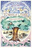 Torsils in Time (The King of the Trees, 2)