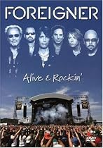 Foreigner: Alive & Rockin