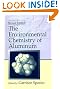The Environmental Chemistry of Aluminum, Second Edition