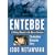 Entebbe: A Defining Moment in the War on Terrorism--The Jonathan Netanyahu Story