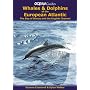 Whales and Dolphins of the European Atlantic (Ocean Guides)