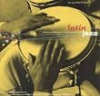 Latin Jazz: The Perfect Combination = La Combinaciaon Perfecta (Text)