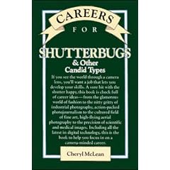 Careers for Shutterbugs and Other Candid Types (VGM Careers for You)