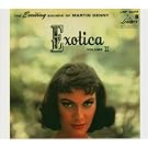 Exotica II