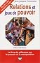Relations et jeux de pouvoir