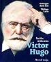 En t�te � t�te avec Victor Hugo