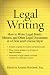 Legal Writing: How to Write Legal Briefs, Memos, and Other Legal Documents in a Clear and Concise Style