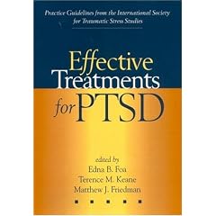 Effective Treatments for PTSD: Practice Guidelines from the International Society for Traumatic Stress Studies