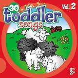 30 Toddler Songs Vol. 2