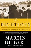 The Righteous: The Unsung Heroes of the Holocaust