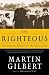 The Righteous: The Unsung Heroes of the Holocaust