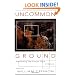 Uncommon Ground: Rethinking the Human Place in Nature
