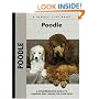 Poodle: A Comprehensive Guide to Owning and Caring for Your Dog (Kennel Club Dog Breed Series)
