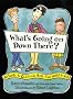 What's Going on Down There?: Answers to Questions Boys Find Hard to Ask