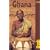Ghana, 2nd: The Bradt Travel Guide