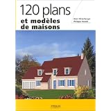 120 plans et mod�les de maisonspar Alain Hirselberger