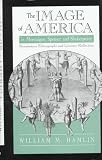 The Image Of America In Montaigne, Spenser And Shakespeare : Renaissance Ethnography And Literary Reflection