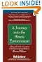 A Journey into the Heroic Environment, Revised and Expanded: A Personal Guide for Creating a Work Environment Built on Shared Values