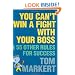 You Can't Win a Fight with Your Boss: & 55 Other Rules for Success