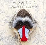 X Press 2 - I Want You Back Music Code