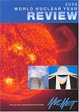 World Nuclear Year Review