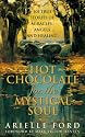 Hot Chocolate for the Mystical Soul