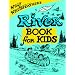 Willy Whitefeather's River Book for Kids
