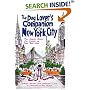 The Dog Lover's Companion to New York City: The Inside Scoop on Where to Take Your Dog (Dog Lover's Companion Guides)