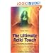 Ultimate Reiki Touch: Initiation and Self Exploration as Tools for Healing