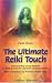 Image of Ultimate Reiki Touch: Initiation and Self Exploration as Tools for Healing
