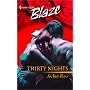 Thirty Nights (Blaze, 5)